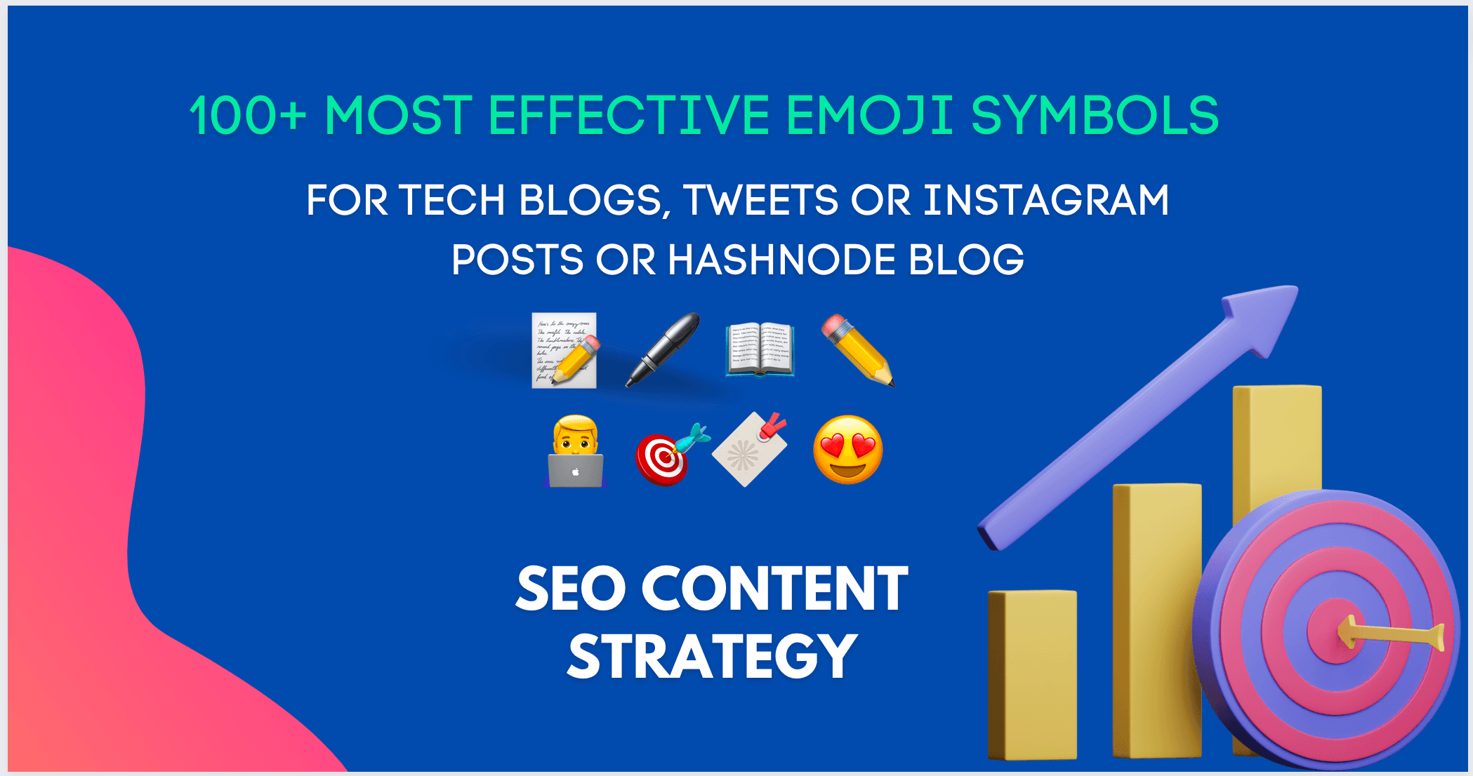 100+ Most effective emojis cheatsheet for tech blogs, tweets or instagram