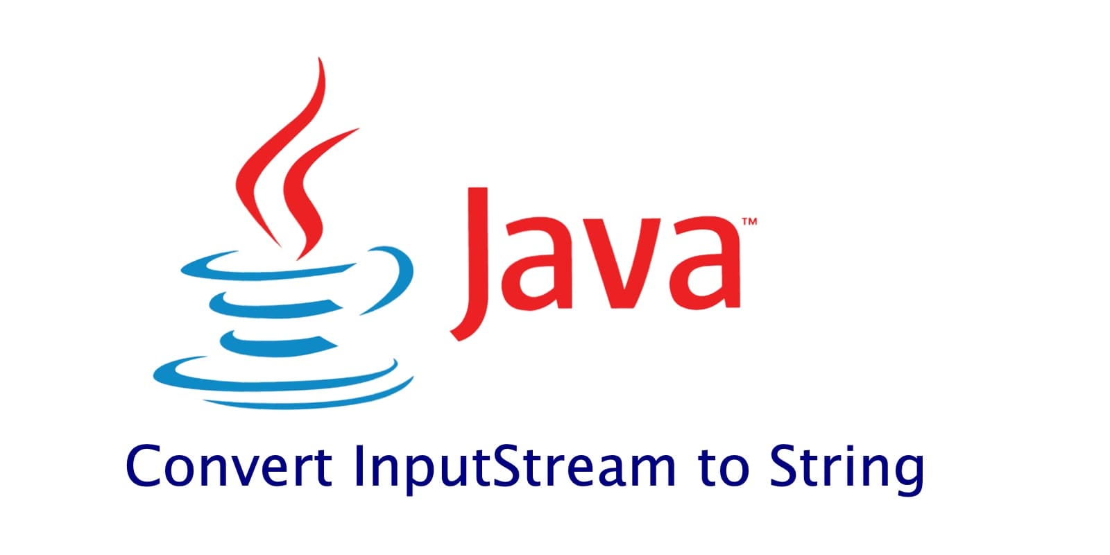 6 Best ways to convert inputstream into a string in java